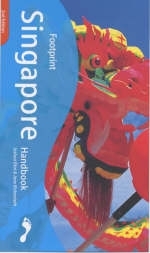 Singapore Handbook - Joshua Eliot, Jane Bickersteth
