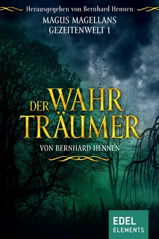 Der Wahrträumer - Bernhard Hennen; Bernhard Hennen