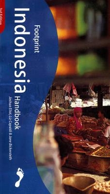 Indonesia Handbook - Joshua Eliot, Liz Capaloi, Jane Bickersteth, Liz Capaldi