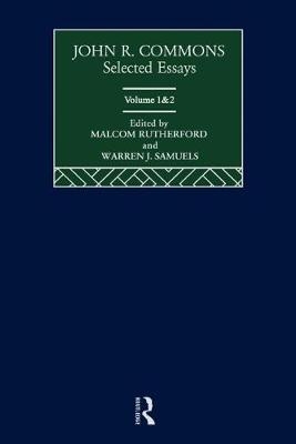 John R. Commons: Selected Essays - 