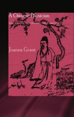 A Chinese Physician - Joanna Grant