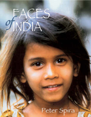 Faces of India - Peter Spira