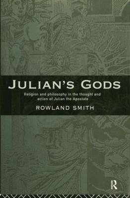 Julian's Gods - Rowland B. E. Smith