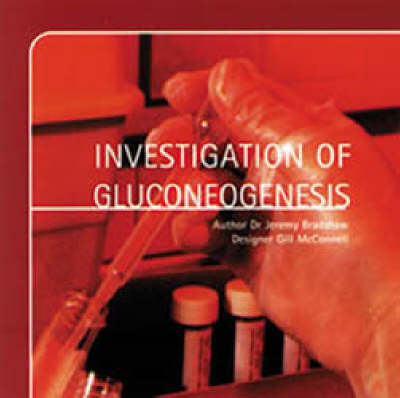 Onvestigation of Gluconeogenesis - J. Bradshaw