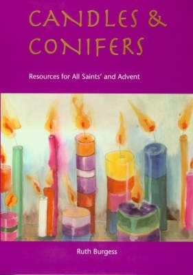 Candles and Conifers - Ruth Burgess
