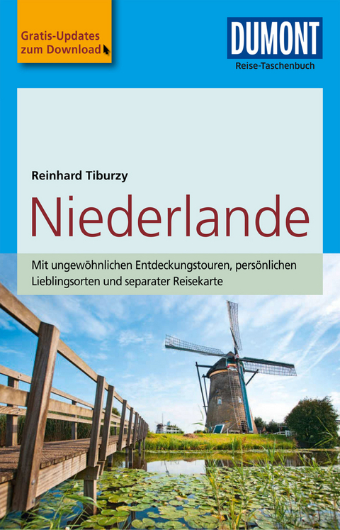 DuMont Reise-Taschenbuch Reiseführer Niederlande - Reinhard Tiburzy
