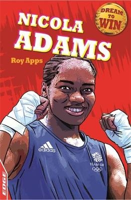 EDGE: Dream to Win: Nicola Adams - Roy Apps