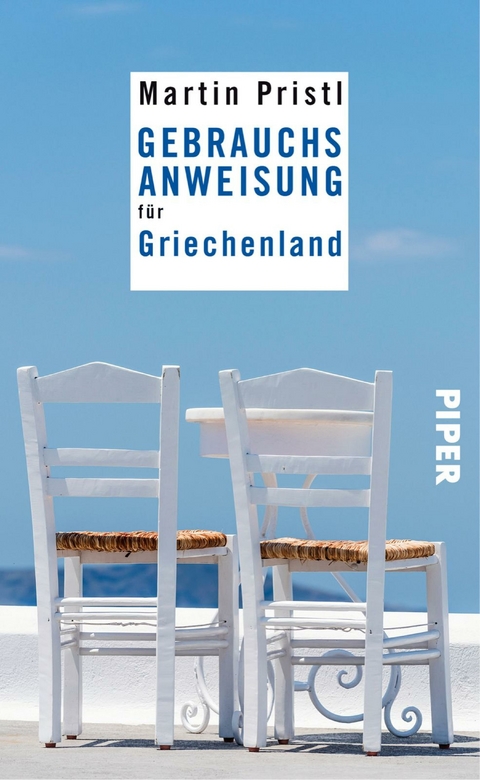 Gebrauchsanweisung für Griechenland - Martin Pristl