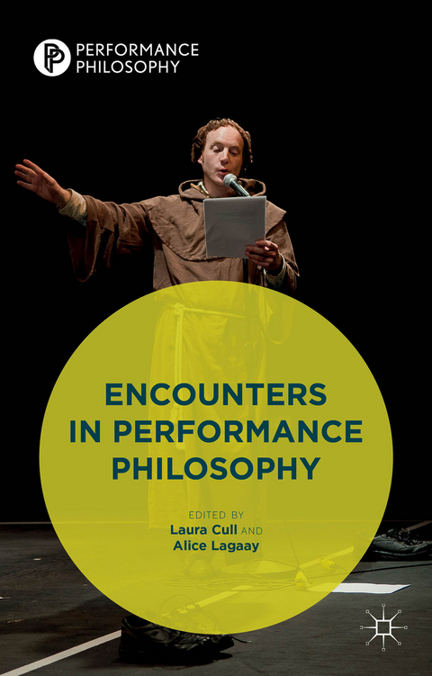Encounters in Performance Philosophy - 