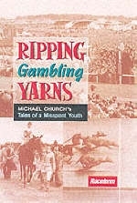Ripping Gambling Yarns - Michael Church