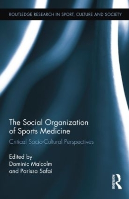 The Social Organization of Sports Medicine - 