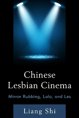 Chinese Lesbian Cinema - Liang Shi