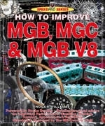 How to Improve MGB, MGC and MGB V8 - Roger Williams