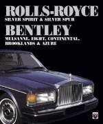 Rolls-Royce Silver Spirit, Silver Spur and Bentley Mulsanne - Malcolm Bobbit