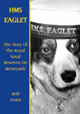 HMS "Eaglet" - Bob Evans