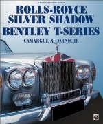 Rolls-Royce Silver Shadow and Bentley T-Series - Malcolm Bobbitt