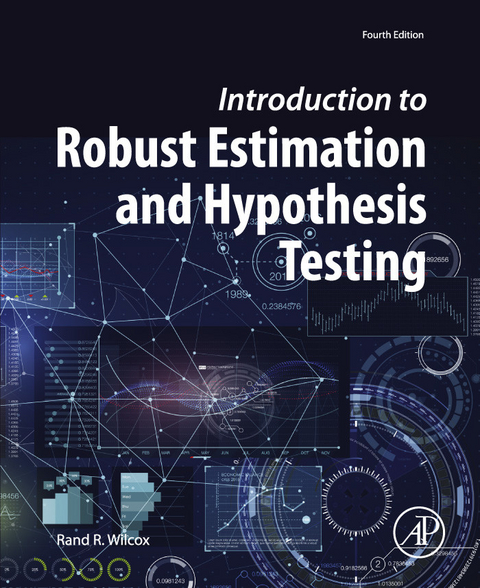 Introduction to Robust Estimation and Hypothesis Testing -  Rand R. Wilcox