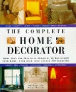 The Complete Home Decorator - Stewart Walton, Sally Walton