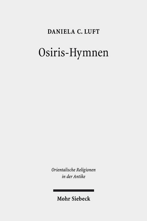 Osiris-Hymnen - Daniela C. Luft