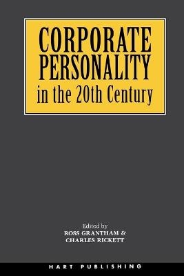 Corporate Personality in the 20th Century - 