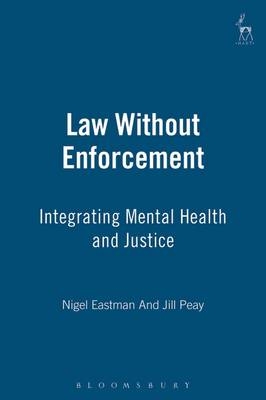 Law Without Enforcement - Professor Jill Peay, Nigel Eastman