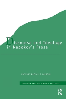 Discourse and Ideology in Nabokov's Prose - 