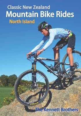 Classic New Zealand Mountain Bike Rides -  Kennett Brothers