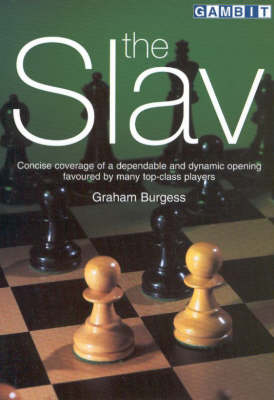 The Slav - Graham Burgess