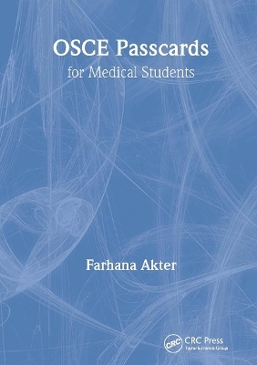 OSCE PASSCARDS for Medical Students - Farhana Akter