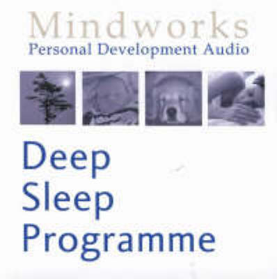 Deep Sleep Programme - Rogers Elliott, Mark Tyrrell