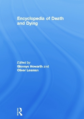 Encyclopedia of Death and Dying - 