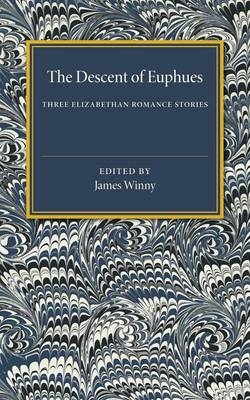 The Descent of Euphues - 