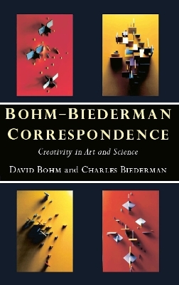 Bohm-Biederman Correspondence - Charles Biederman, David Bohm