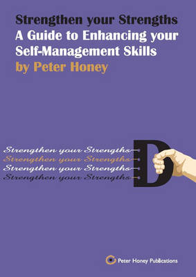 Strengthen Your Strengths - Peter Honey