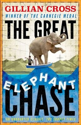 The Great Elephant Chase - Gillian Cross