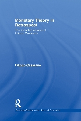 Monetary Theory in Retrospect - Filippo Cesarano