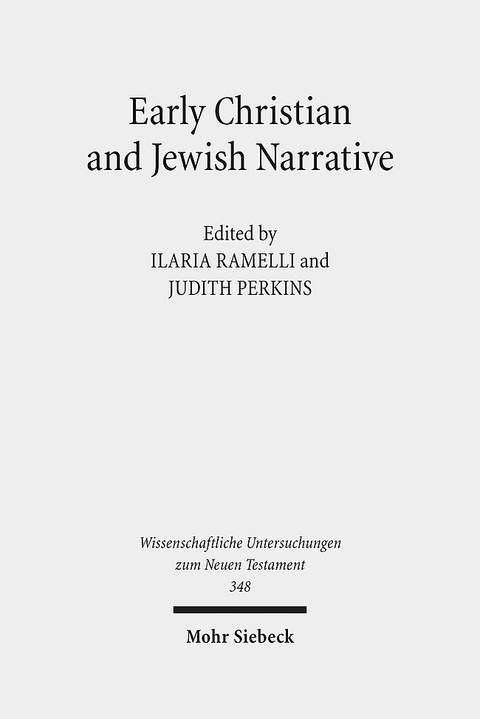 Early Christian and Jewish Narrative - 