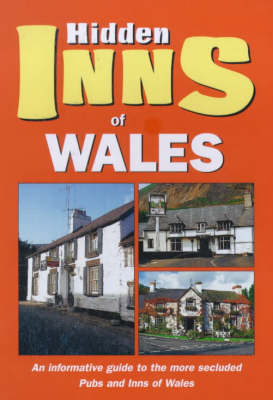 The Hidden Inns of Wales - Barbara Vesey, Joanna Billing