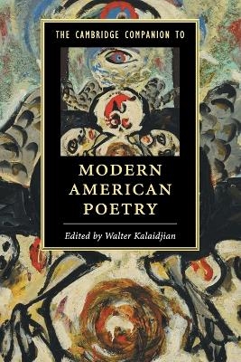 The Cambridge Companion to Modern American Poetry - 