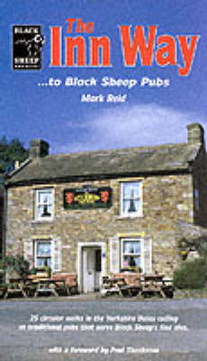 The Inn Way...to Black Sheep Pubs - Mark Reid