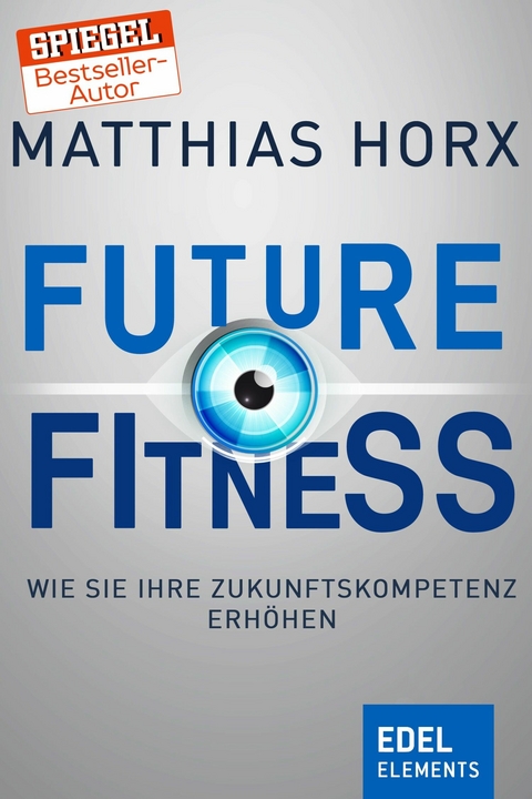 Future Fitness -  Matthias Horx