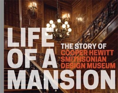 Life of a Mansion - Heather Ewing