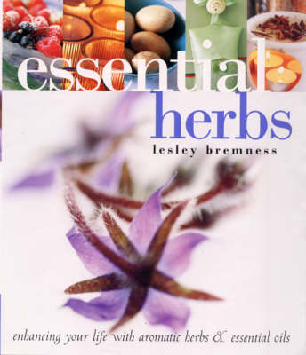Essential Herbs - Lesley Bremness