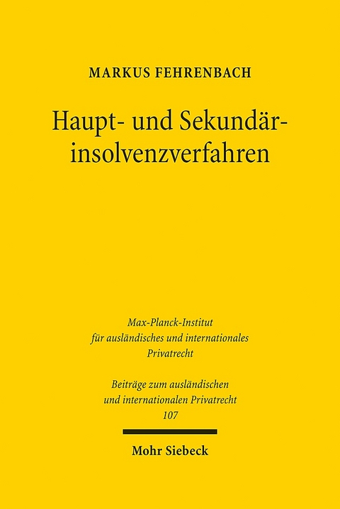 Haupt- und Sekundärinsolvenzverfahren - Markus Fehrenbach