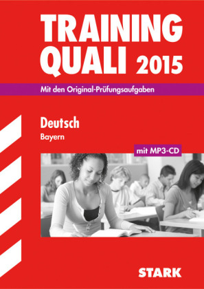 Training Quali Bayern - Deutsch A4 + CD - Anita Hahn, Jörg Knobloch, Werner Bayer, Marion Kammer, Annette Spreitzer-Hochberger