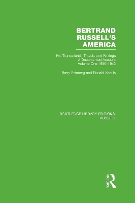 Bertrand Russell's America - Barry Feinberg, Ronald Kasrils