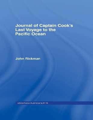 Journal of Captain Cook's Last Voyage - John Rickman