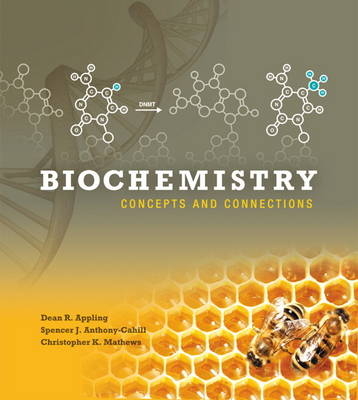 Biochemistry - Dean Appling, Spencer Anthony-Cahill, Christopher Mathews