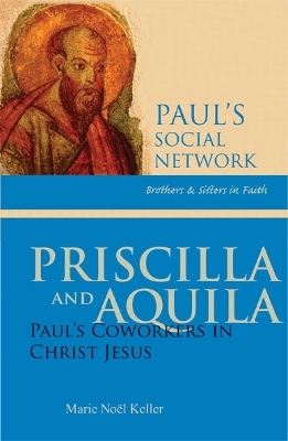 Priscilla and Aquila - Marie Noel Keller