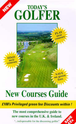 "Today's Golfer" New Courses Guide - 